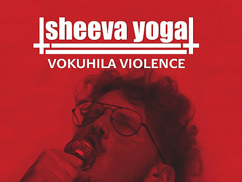 SHEEVA YOGA – Vokuhila Violence