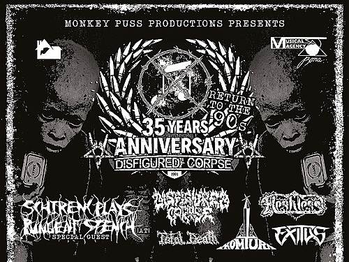 35 let DISFIGURED CORPSE (+ SCHIRENC PLAYS PUNGENT STENCH, FLESHLESS aj.) - info